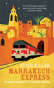 Book cover of: Marrakech Express. By: Peter Millar