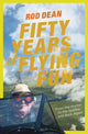 Book cover of: Fifty Years of Flying Fun. By: Rod Dean