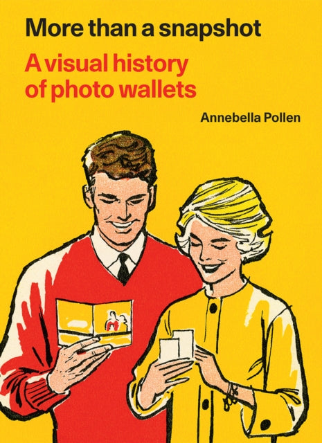 Book cover of: More Than A Snapshot. By: Annebella Pollen