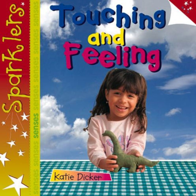 Book cover of: Touching and Feeling. By: Katie Dicker