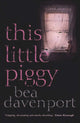 Book cover of: This Little Piggy. By: Bea Davenport