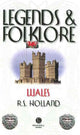 Book cover of: Legends & Folklore Wales. By: Richard Holland