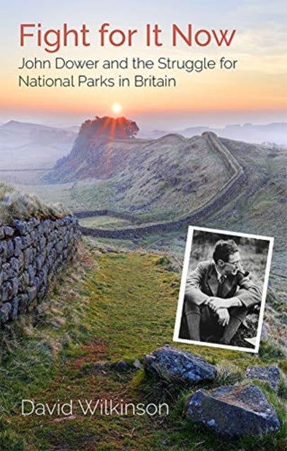 Book cover of: Fight for It Now. By: Wilkinson, David (Environmental policy analyst)