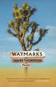 Book cover of: Waymarks. By: James THORNTON