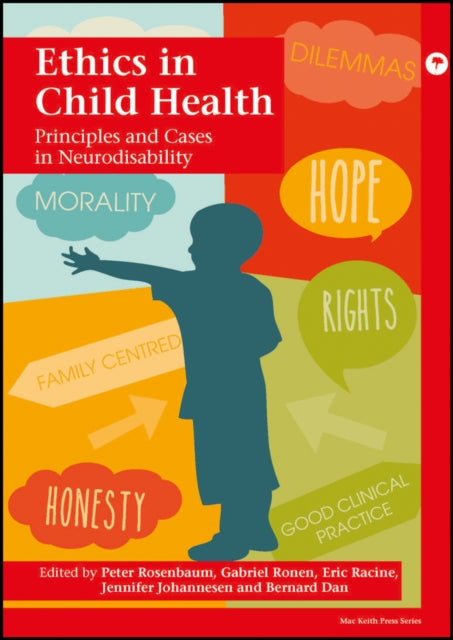 Book cover of: Ethics in Child Health. By: Peter Rosenbaum