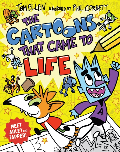 Cartoons that Came to Life 9781910002889 Tom Ellen