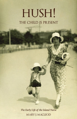 Hush! The Child is Present'