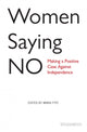 Book cover of: Women Saying No. By: Maria Fyfe