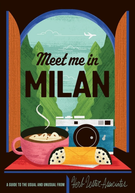 Book cover of: Meet Me In Milan. By: Herb Lester
