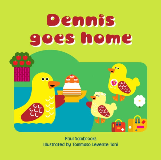 Book cover of: Dennis Goes Home. By: Paul Stambrooks