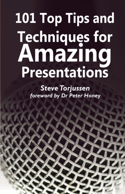 Book cover of: 101 Presentation tips. By: Steve Torjussen