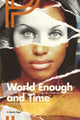 Book cover of: World Enough & Time