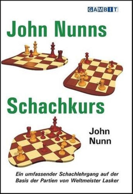 Book cover of: John Nunn's Schachkurs