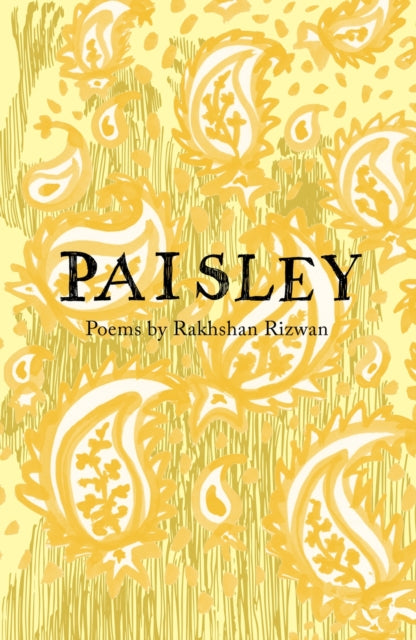 Book cover of: Paisley. By: Rakhshan Rizwan