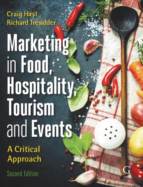 Book cover of: Marketing Tourism, Events and Food 2nd edition. By: Richard Tresidder