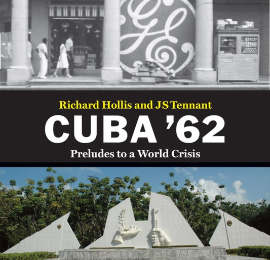 Book cover of: Cuba '62