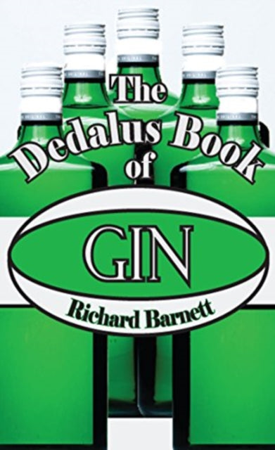 Book cover of: Dedalus Book of Gin. By: Richard Barnett