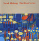 Book cover of: Sarah Medway – The River Series. By: Sarah Medway