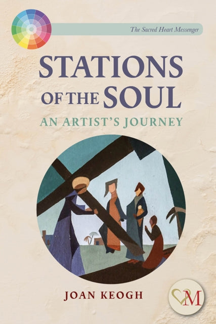 Book cover of: Stations of the Soul. By: Joan Keogh
