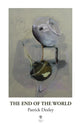 Book cover of: End of the World. By: Patrick Deeley