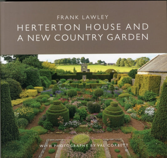 Book cover of: Herterton House And a New Country Garden. By: Frank Lawley