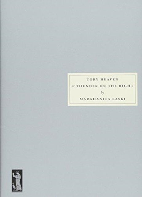 Book cover of: Tory Heaven. By: Marghanita Laski