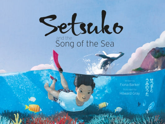 Book cover of: Setsuko and the Song of the Sea. By: Fiona Barker
