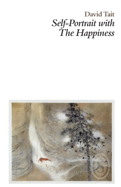 Book cover of: Self-Portrait with the Happiness. By: David Tait