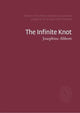 Book cover of: Infinte Knot. By: ABBOTT