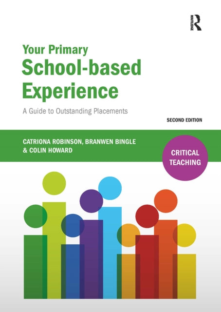 Book cover of: Your Primary School-based Experience. By: Catriona Robinson