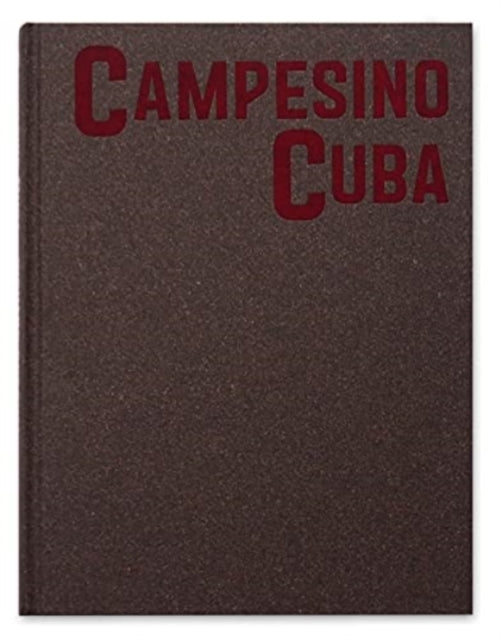 Book cover of: Campesino Cuba. By: Richard Sharum