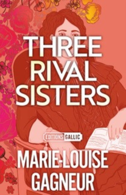 Three Rival Sisters 9781910477953 Marie-Louise Gagneur