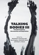 Book cover of: Talking Bodies III. By: Michelle D. Ravenscroft