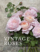 Book cover of: Vintage Roses. By: Jane Eastoe