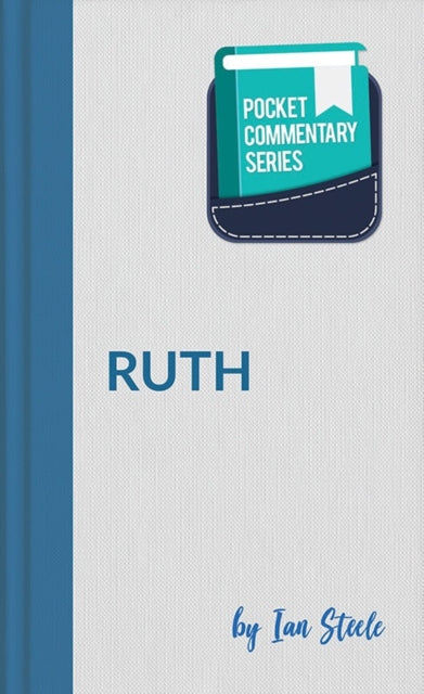 Book cover of: Ruth - Pocket Commentary Series. By: Ian Steele