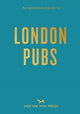 Opinionated Guide to London Pubs 9781910566817 Matthew Curtis