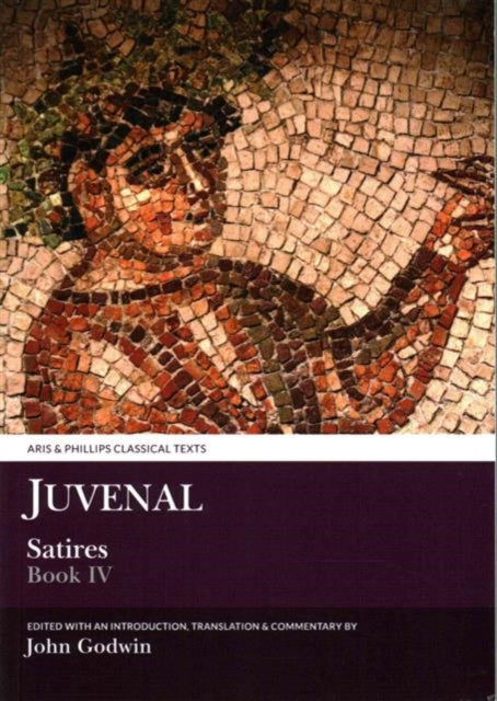 Book cover of: Juvenal: Satires Book IV