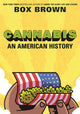 Book cover of: Cannabis. By: Box Brown