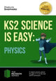 Book cover of: KS2 Science is Easy: Physics. In-Depth Revision Advice for Ages 7-11 on the New Sats Curriculum. Achieve 100%. By: Marilyn Shepherd