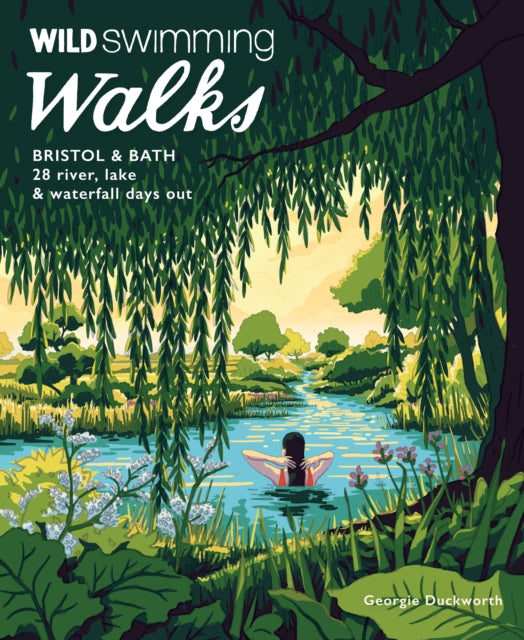 Book cover of: Wild Swimming Walks Bristol & Bath