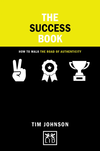 Book cover of: Success Book: How to Grow Yourself and Your Business. By: Tom Johnson
