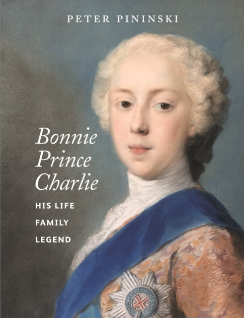 Book cover of: Bonnie Prince Charlie. By: Peter Pininski
