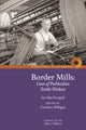 Book cover of: Border Mills. By: Ian MacDougall; Caroline Milligan