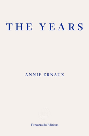 Years – WINNER OF THE 2022 NOBEL PRIZE IN LITERATURE