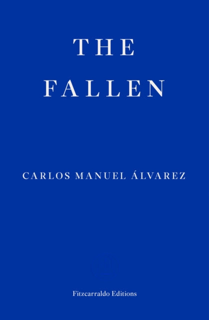 Book cover of: Fallen. By: Carlos Manuel Alvarez