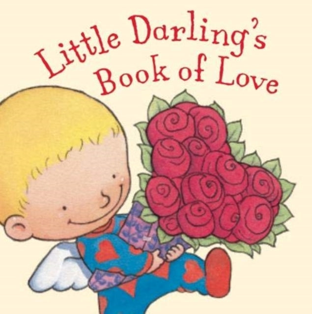 Book cover of: Little Darling's Book of Love