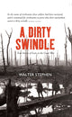 Book cover of: Dirty Swindle. By: Walter Stephen