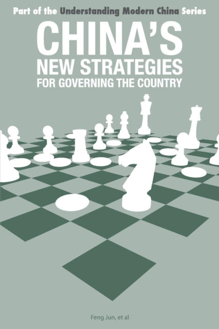 Book cover of: China’s New Strategies for Governing the Country. By: Feng Jun