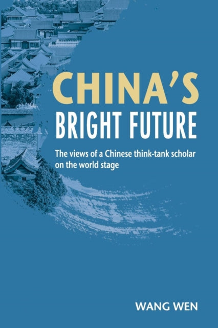 China's Bright Future