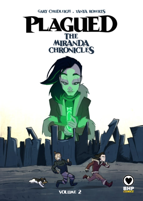 Book cover of: Plagued: The Miranda Chronicles Vol 2. By: Gary Chudleigh